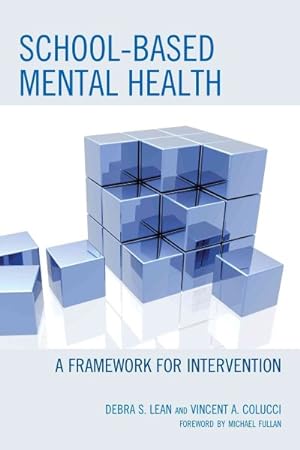 Seller image for School-based Mental Health : A Framework for Intervention for sale by GreatBookPrices