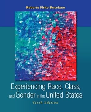 Seller image for Experiencing Race, Class, and Gender in the United States for sale by Pieuler Store