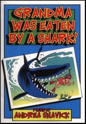 Seller image for Grandma Was Eaten by a Shark for sale by WeBuyBooks