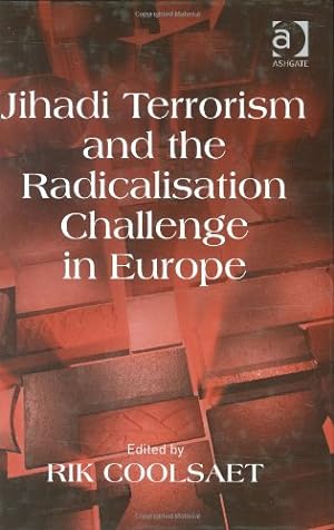 Bild des Verkufers fr Jihadi Terrorism and the Radicalisation Challenge in Europe zum Verkauf von WeBuyBooks