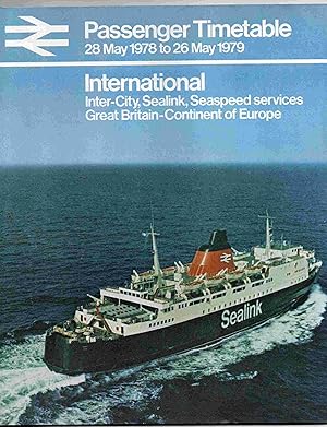 British Rail Passenger Timetable 28 May 1978 to 26 May 1979. International Inter-City, Sealink, S...