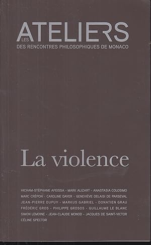 Image du vendeur pour Les Ateliers / La Violence mis en vente par PRISCA