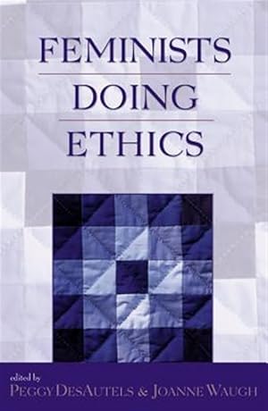 Bild des Verk�ufers f�r Feminists Doing Ethics zum Verkauf von GreatBookPrices