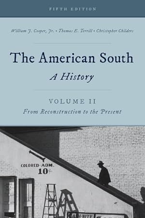 Seller image for American South : A History, from Reconstruction to the Present for sale by GreatBookPrices