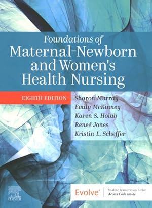 Seller image for Foundations of Maternal-Newborn and Women's Health Nursing for sale by GreatBookPrices