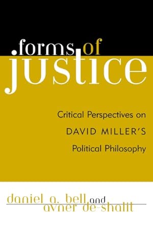 Image du vendeur pour Forms of Justice : Critical Perspectives on David Miller's Political Philosophy mis en vente par GreatBookPrices