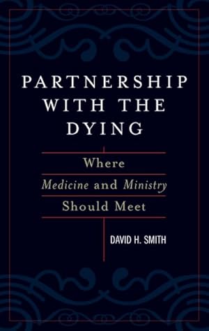 Seller image for Partnership With The Dying : Where Medicine And Ministry Should Meet for sale by GreatBookPrices