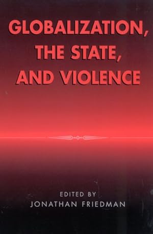 Seller image for Globalization, the State and Violence for sale by GreatBookPrices