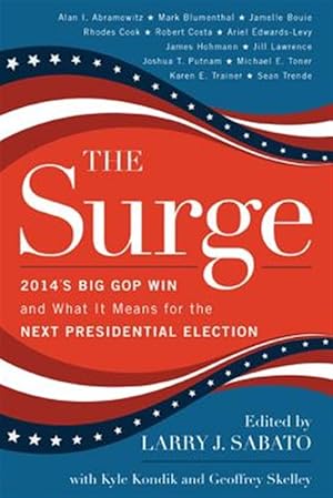Seller image for Surge : 2014's Big GOP Win and What It Means for the Next Presidential Election for sale by GreatBookPrices
