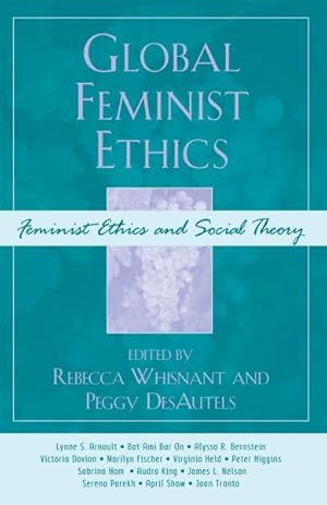 Immagine del venditore per Global Feminist Ethics venduto da GreatBookPrices