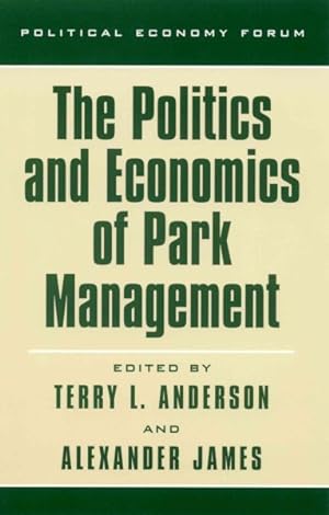Seller image for Politics and Economics of Park Management for sale by GreatBookPrices