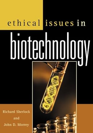 Image du vendeur pour Ethical Issues in Biotechnology mis en vente par GreatBookPrices