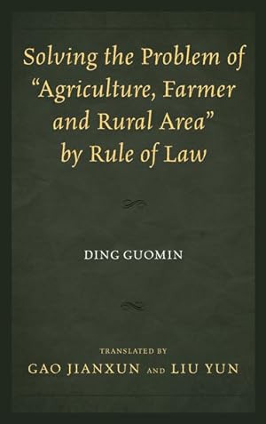 Seller image for Solving the Problem of "Agriculture, Farmer and Rural Area" by Rule of Law for sale by GreatBookPrices