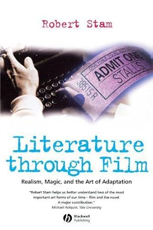 Imagen del vendedor de Literature Through Film: Realism, Magic, and the Art of Adaptation a la venta por WeBuyBooks