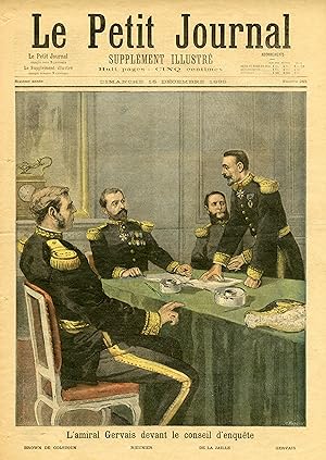 "LE PETIT JOURNAL N°265 du 15/12/1895" L'AMIRAL GERVAIS DEVANT LE CONSEIL D'ENQUÊTE / LE MONT-DE-...