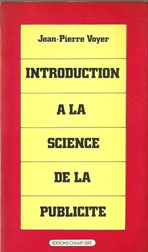 Image du vendeur pour Introduction à la Science de la publicité. mis en vente par Librairie Victor Sevilla