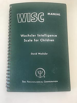 WISC Manual for the Wechsler Intelligence Scale for Children