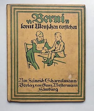 Berni lernt Menschen verstehen. Mit Bildern von Theodor Herrmann.