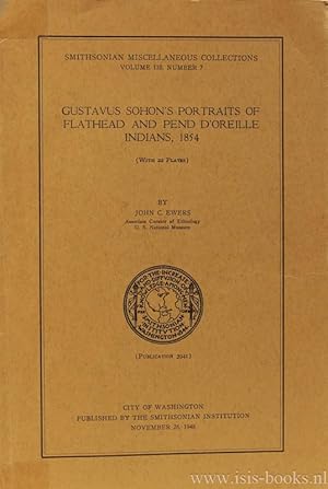 Bild des Verkufers fr Gustavus Sohon's portraits of Flathead and Pend d' Oreille indians, 1854 (With 20 plates). zum Verkauf von Antiquariaat Isis