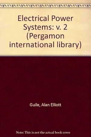 Seller image for Electrical Power Systems: v. 2 for sale by WeBuyBooks