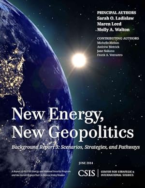 Seller image for New Energy, New Geopolitics : Background Report 3: Scenarios, Strategies, and Pathways for sale by GreatBookPrices