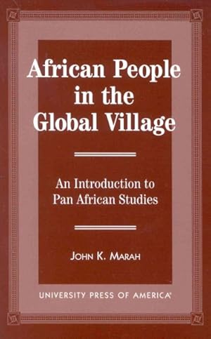 Bild des Verkufers fr African People in the Global Village : An Introduction to Pan African Studies zum Verkauf von GreatBookPrices