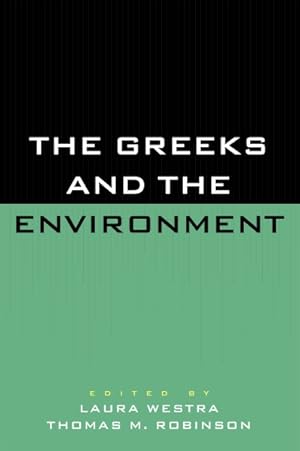 Seller image for Greeks and the Environment for sale by GreatBookPrices