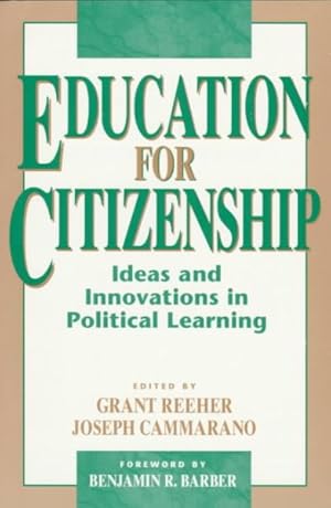 Imagen del vendedor de Education for Citizenship : Ideas and Innovations in Political Learning a la venta por GreatBookPrices