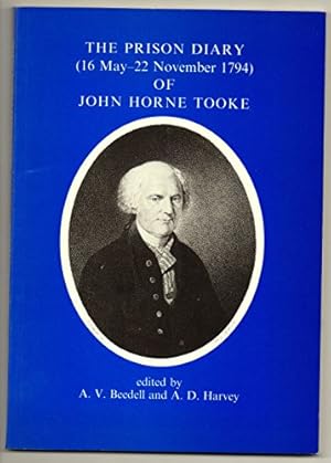 Imagen del vendedor de Prison Diary (16 May-22 November, 1794) of John Horne Tooke (Proceedings of the Leeds Philosophical & Literary Society) a la venta por WeBuyBooks