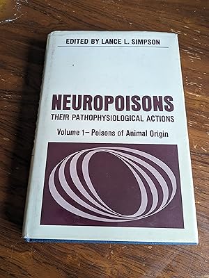 Neuropoisons: Their Pathophysicological Actions (2 Volumes)