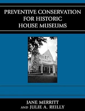 Seller image for Preventive Conservation for Historic House Museums for sale by GreatBookPrices