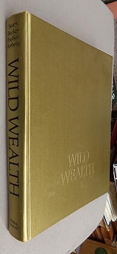 Seller image for Wild Wealth for sale by Baggins Book Bazaar Ltd