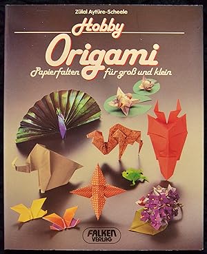 Image du vendeur pour Hobby Origami - Papierfalten fr gro und klein mis en vente par Alte Spiele  Modernes Spiele-Antiquariat