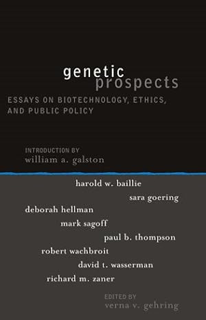 Imagen del vendedor de Genetic Prospects : Essays on Biotechnology, Ethics, and Public Policy a la venta por GreatBookPrices