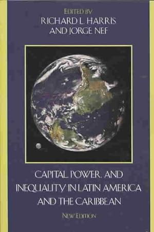 Seller image for Capital Power, and Inequality in Latin America and the Caribbean for sale by GreatBookPrices