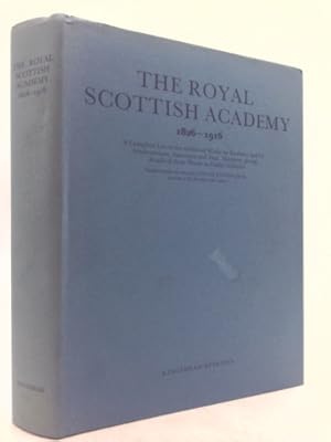 Immagine del venditore per The Royal Scottish Academy 1826-1916 venduto da ThriftBooksVintage