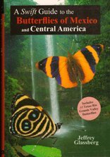 Bild des Verkufers fr A Swift Guide to the Butterflies of Mexico and Central America zum Verkauf von WeBuyBooks