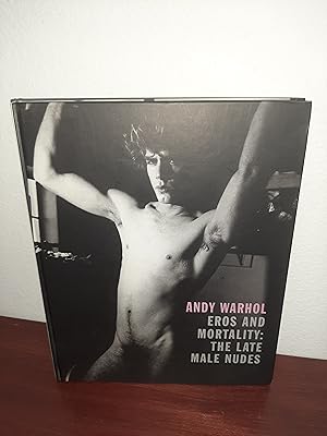 Immagine del venditore per Andy Warhol Eros And Mortality: The Late Male Nudes venduto da AwardWinningBooks