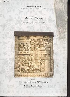 Bild des Verkufers fr Art de l'Inde, diversit et spiritualit - Tome 1 : des origines  la fin du VIIIe sicle zum Verkauf von Le-Livre