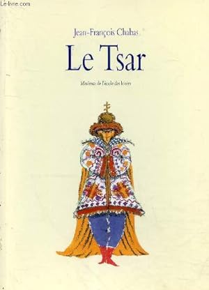 Bild des Verkufers fr Le Tsar. zum Verkauf von Le-Livre