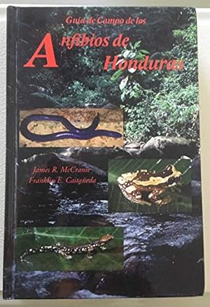 Imagen del vendedor de Guia de Campo de los Anfibios de Honduras a la venta por Reliant Bookstore