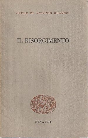 Seller image for Opere di Antonio gramsci 4: Il Risorgimento, for sale by L'Odeur du Book