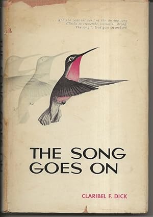 Seller image for The Song Goes On: The Story of Ioleta Hunt McElhaney for sale by Alan Newby