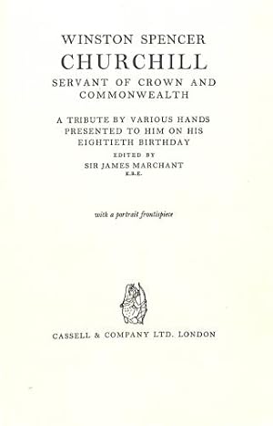 Bild des Verkufers fr Winston Spencer Churchill, Servant of Crown and Commonwealth zum Verkauf von WeBuyBooks