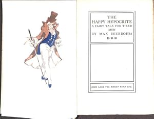 Imagen del vendedor de The happy hypocrite : a fairy tale for tired men / by Max Beerbohm a la venta por WeBuyBooks