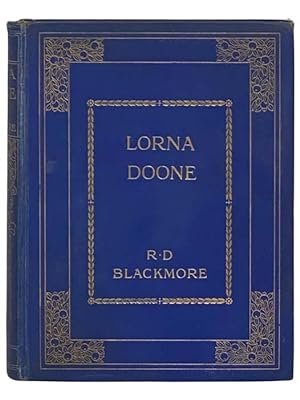 Image du vendeur pour Lorna Doone: A Romance of Exmoor mis en vente par Yesterday's Muse, ABAA, ILAB, IOBA