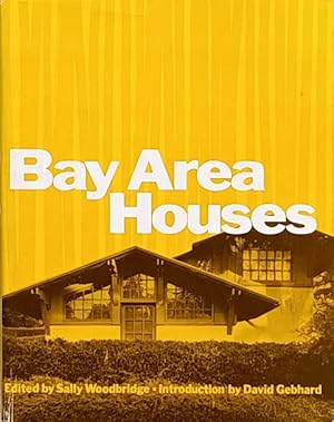 Seller image for Bay Area Houses for sale by LEFT COAST BOOKS