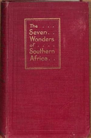 Imagen del vendedor de The Seven Wonders of Southern Africa / by Hedley A. Chilvers : with Eighteen Coloured Plates by Chas. E. Peers. a la venta por WeBuyBooks