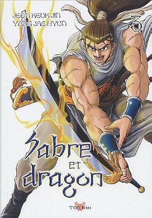 Immagine del venditore per Sabre et dragon Tome 3 venduto da Dmons et Merveilles