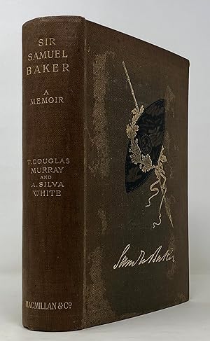 Image du vendeur pour Sir Samuel Baker a Memoir mis en vente par Maggs Bros. Ltd ABA, ILAB, PBFA, BA